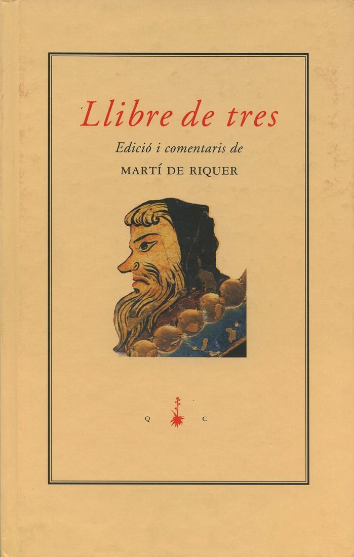 LLIBRE DE TRES | 9788477272403 | DE RIQUER, MARTÍ