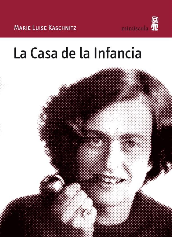 LA CASA DE LA INFANCIA | 9788495587541 | KASCHNITZ, MARIE LUISE