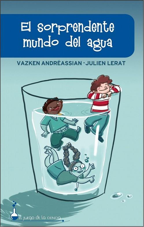 EL SORPRENDENTE MUNDO DEL AGUA | 9788497543408 | VAZKEN ANDRÉASSIAN