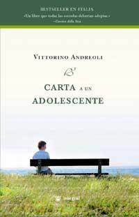 CARTA A UN ADOLESCENTE (1ª ED.) | 9788478715060 | ANDREOLI, VITTORINO