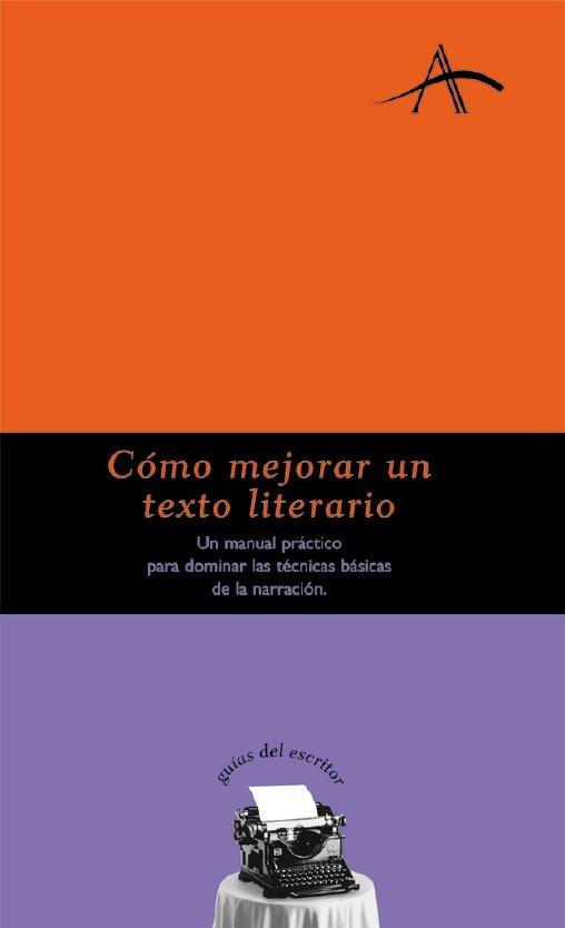 CÓMO MEJORAR UN TEXTO LITERARIO | 9788484281153 | SABARICH, LOLA/DINTEL, FELIPE