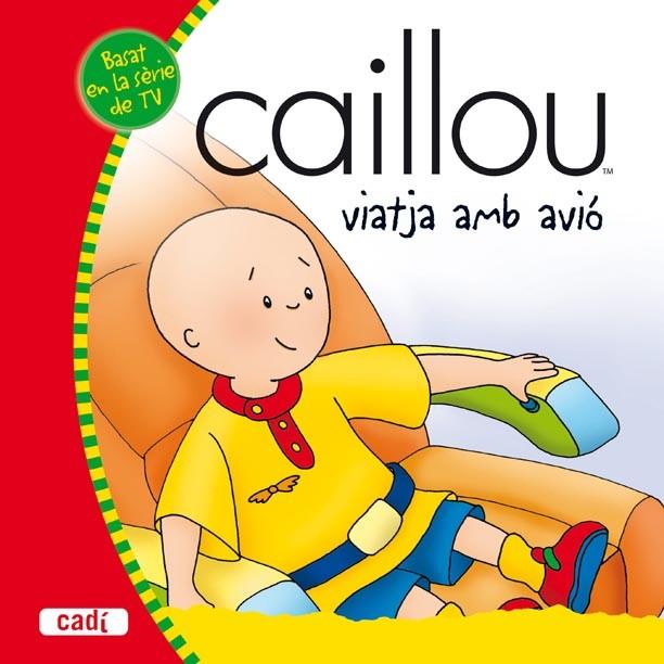 CAILLOU VIATJA AMB AVIÓ | 9788447460083