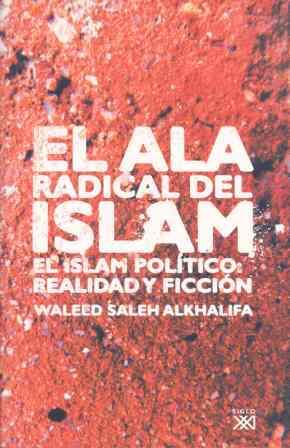 EL ALA RADICAL DEL ISLAM | 9788432312854 | SALEH AL-KHALIFA, WALEED