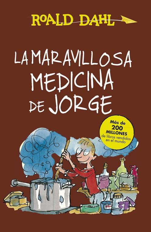 LA MARAVILLOSA MEDICINA DE JORGE | 9788420483184 | DAHL , ROALD