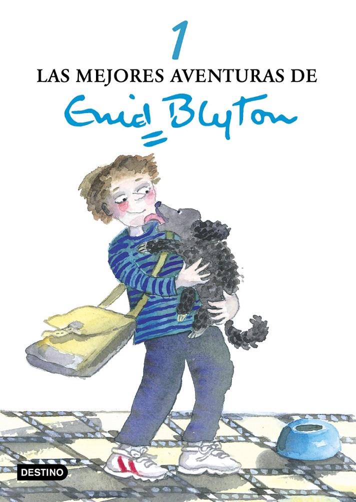 LAS MEJORES AVENTURAS DE ENID BLYTON 1 | 9788408049791 | ENID BLYTON