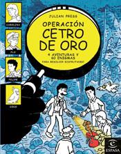 OPERACIÓN CETRO DE ORO | 9788467013900 | JULIEN PRESS