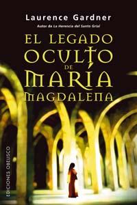 LEGADO OCULTO DE MARIA MAGDALENA,EL | 9788497772457 | GARDNER, LAURENCE