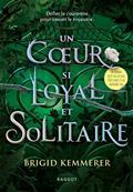 UN COEUR SI LOYAL ET SOLITAIRE | 9782700276503 | KEMMERER, BRIGID