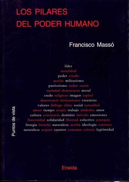 LOS PILARES DEL PODER HUMANO | 9788495427984 | MASSÓ, FRANCISCO