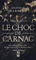 LE CHOC DE CARNAC | 9782264077660 | MARVAUD, SOPHIE