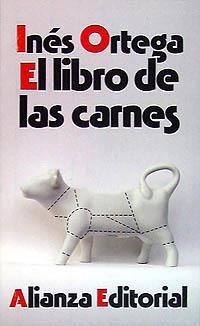 EL LIBRO DE LAS CARNES | 9788420604763 | ORTEGA, INÉS