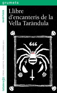 LLIBRE D'ENCANTERIS DE LA VELLA TARÀNDULA | 9788424647902 | FOLCK, JORDI