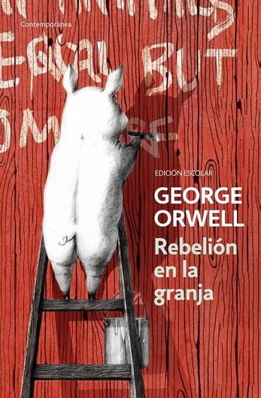 REBELIÓN EN LA GRANJA (ED. ESCOLAR) | 9788490328231 | ORWELL,GEORGE