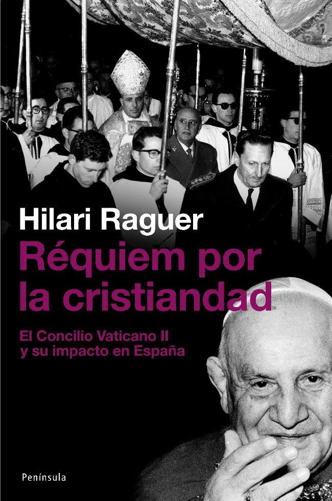 RÉQUIEM POR LA CRISTIANDAD | 9788483077542 | HILARI RAGUER