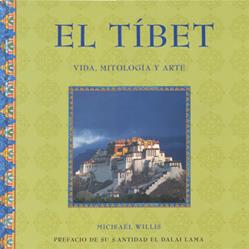 EL TIBET (VIDA, MITOLOGIA Y ARTE) | 9788489960732 | WILLIS, MICHAEL