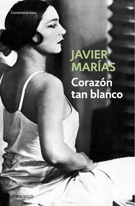 CORAZÓN TAN BLANCO | 9788483461402 | MARIAS,JAVIER