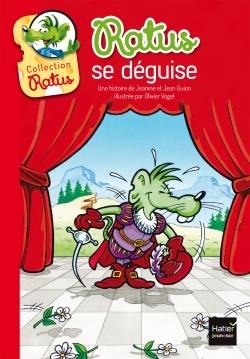 LES AVENTURES DU RAT VERT - RATUS SE DÉGUISE | 9782401027886 | JEANINE GUION