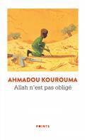 ALLAH N'EST PAS OBLIGÉ | 9782757884959 | KOUROUMA, AHMADOU