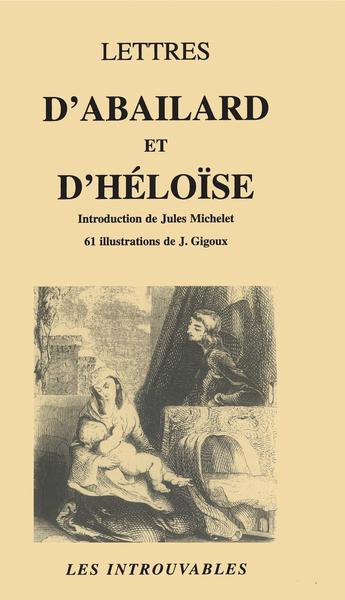 LETTRES D'ABAILARD ET D'HÉLOÏSE | 9782738453785 | ABÉLARD, PIERRE / HÉLOÏSE