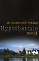 HYPOTHERMIE | 9782864247234 | INDRIDASON ARNALDUR