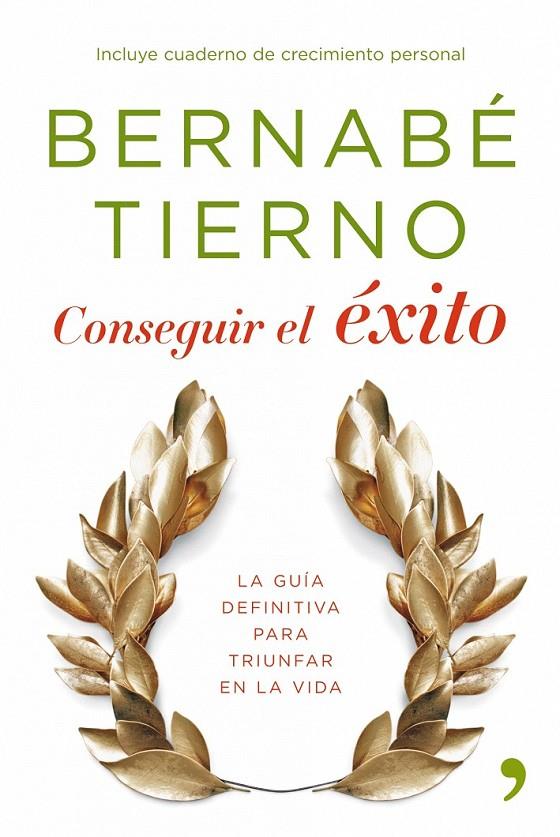 CONSEGUIR EL ÉXITO | 9788484607809 | BERNABÉ TIERNO