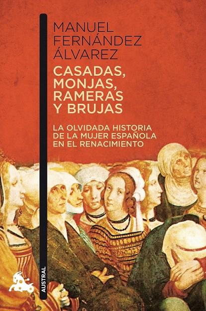 CASADAS, MONJAS, RAMERAS Y BRUJAS | 9788467034547 | MANUEL FERNÁNDEZ ÁLVAREZ