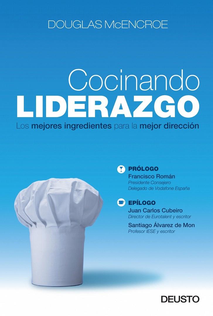 COCINANDO LIDERAZGO | 9788423427741 | DOUGLAS MCENCROE