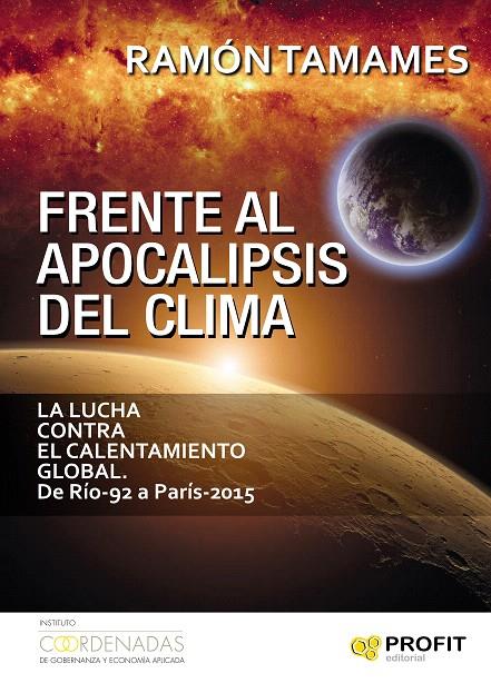 FRENTE AL APOCALIPSIS DEL CLIMA | 9788416583522 | TAMAMES GÓMEZ, RAMÓN