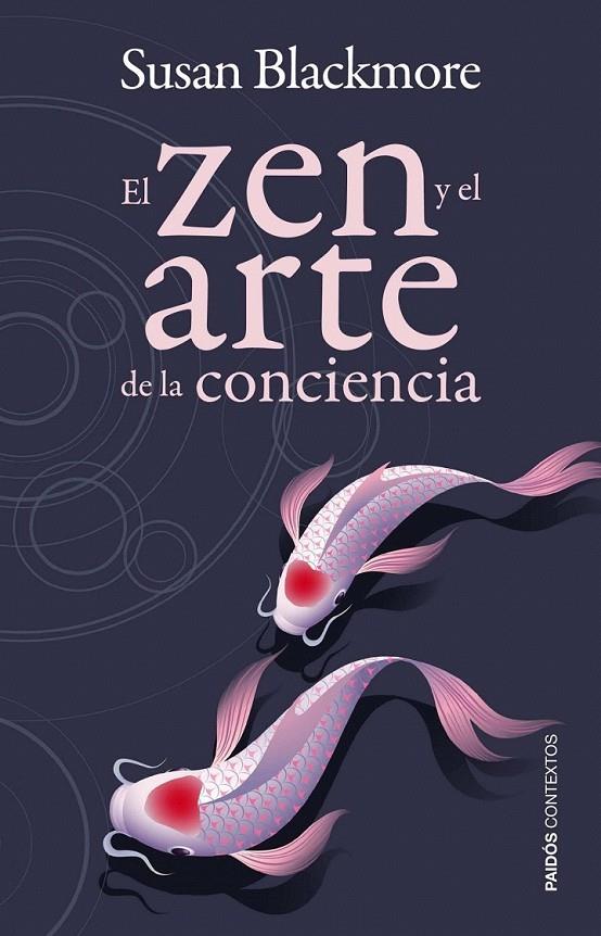 EL ZEN Y EL ARTE DE LA CONCIENCIA | 9788449326820 | SUSAN BLACKMORE