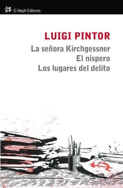 LA SEÑORA KIRCHGESSNER | 9788415325307 | LUIGI PINTOR