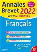 ANNALES BREVET 2022- FRANÇAIS : ANNALES BREVET 2022, SUJETS ET CORRIGÉS : NOUVEAU BREVET | 9782017151203 | COLLECTIF