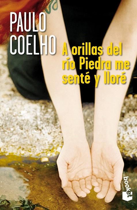 A ORILLAS DEL RÍO PIEDRA ME SENTÉ Y LLORÉ | 9788408007197 | PAULO COELHO