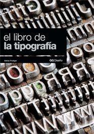 EL LIBRO DE LA TIPOGRAFÍA | 9788425221620 | FRUTIGER, ADRIAN