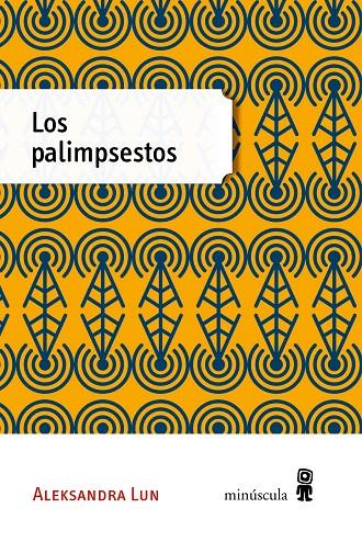 LOS PALIMPSESTOS | 9788494353956 | LUN, ALEKSANDRA