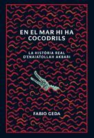 EN EL MAR HI HA COCODRILS | 9788424636579 | GEDA, FABIO