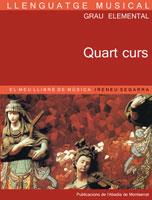 LLENGUATGE MUSICAL. GRAU ELEMENTAL. QUART CURS. EL MEU LLIBRE DE MÚSICA | 9788478267750 | SEGARRA MALLA, IRENEU/RIERA SUBIRACHS, SANTI