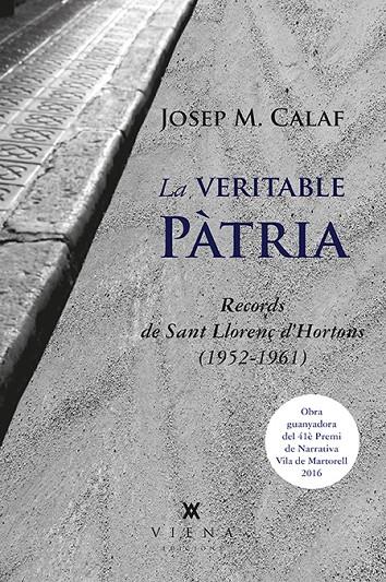 LA VERITABLE PÀTRIA | 9788483309339 | CALAF RÀFOLS, JOSEP M.