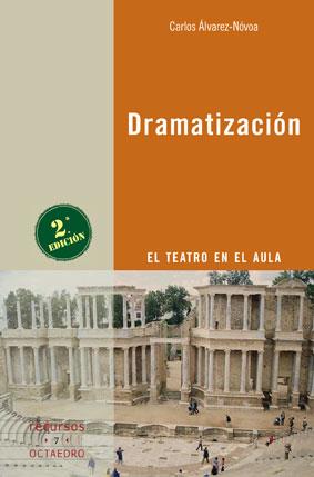 DRAMATIZACIÓN | 9788480631044 | ÁLVAREZ-NÓVOA SÁNCHEZ, CARLOS