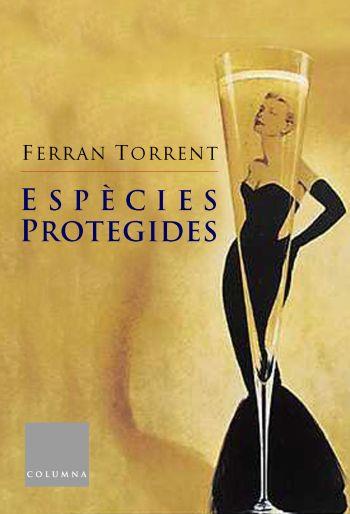 ESPÈCIES PROTEGIDES | 9788466403573 | FERRAN TORRENT