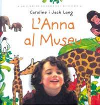 L'ANNA AL MUSEU | 9788484881773 | LANG, CAROLINE/LANG, JACK