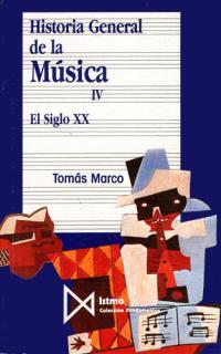 HISTORIA GENERAL DE LA MÚSICA IV | 9788470900938 | MARCO, TOMÁS