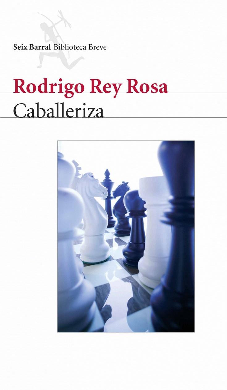 CABALLERIZA | 9788432212239 | RODRIGO REY ROSA