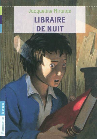 *LIBRAIRE DE NUIT  | 9782081247284 | JACQUELINE MIRANDE