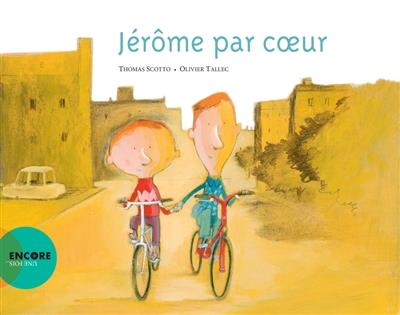 JÉRÔME PAR COEUR | 9782330049294 | THOMAS SCOTTO, OLIVIER TALLEC