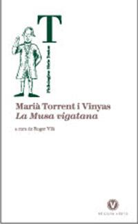 LA MUSA VIGATANA | 9788493529567 | TORRENT I VINYAS, MARIÀ