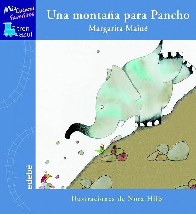 UNA MONTAÑA PARA PANCHO | 9788423695867 | MARGARITA A. MAINÉ MENÉNDEZ