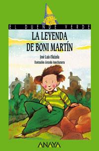 12. LA LEYENDA DE BONI MARTÍN | 9788420729039 | OLAIZOLA, JOSÉ LUIS