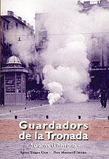 GUARDADORS DE LA TRONADA | 9788495684790 | ANTON BAIGES GRAS I PERE MARTORELL JAREÑO