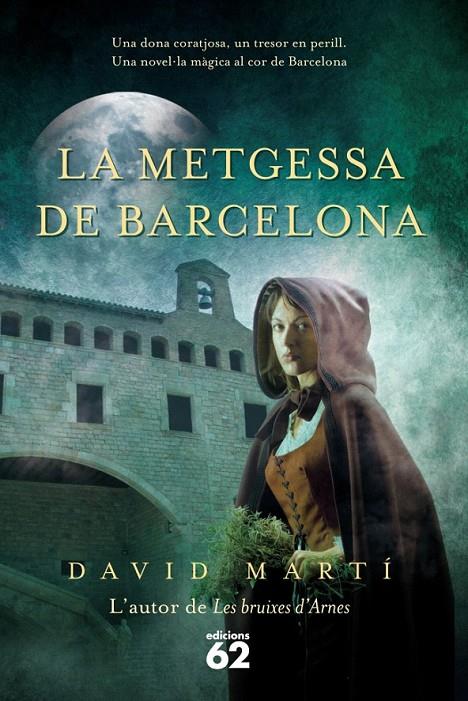 LA METGESSA DE BARCELONA | 9788429769166 | DAVID MARTÍ