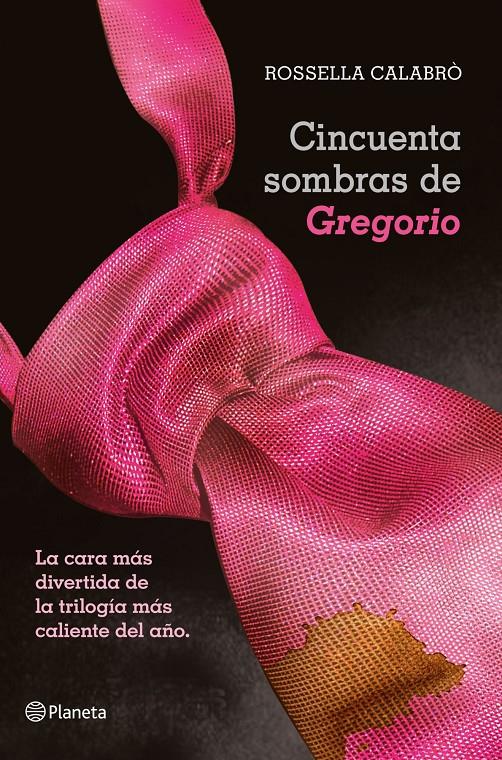 CINCUENTA SOMBRAS DE GREGORIO | 9788408050957 | ROSSELLA CALABRÒ